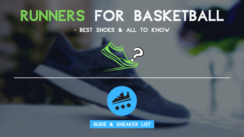 Running Shoes for Basketball: What To Choose & Go-To Guide