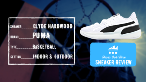 PUMA Clyde Hardwood Review