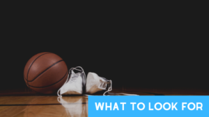 How to Prevent Heel Slippage in Basketball Shoes: What to Look for