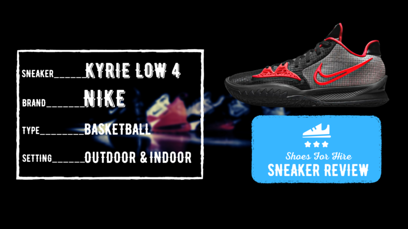 Nike Kyrie Low 4 Review: 2-Month Comprehensive Analysis