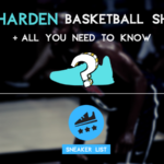 The Best Harden Basketball Shoes