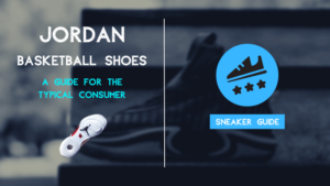 How to Buy Jordan Basketball Shoes