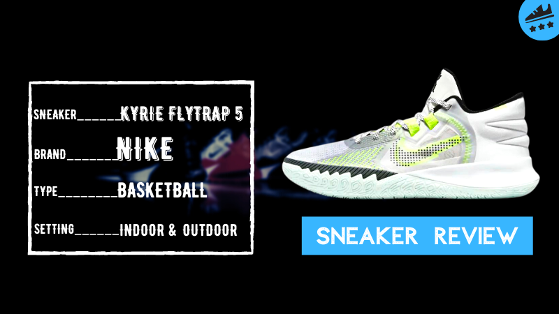 Nike Kyrie Flytrap 5 Review